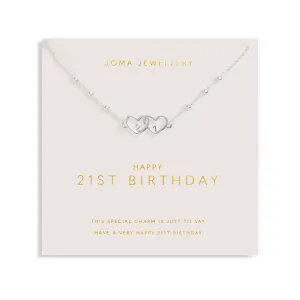 Forever Yours Happy 21st Birthday Silver Plated Necklace 7493