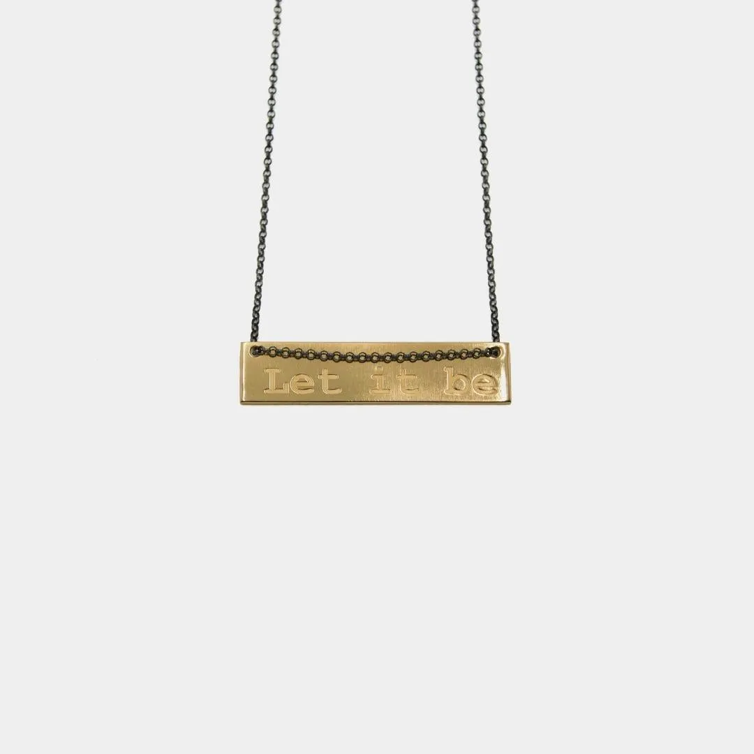 Let it be - necklace